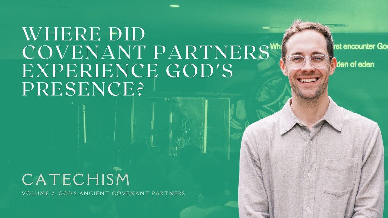 Week 4 - Where Did Covenant Partners Experience God’s Presence? | Pastor Hunter Bingham