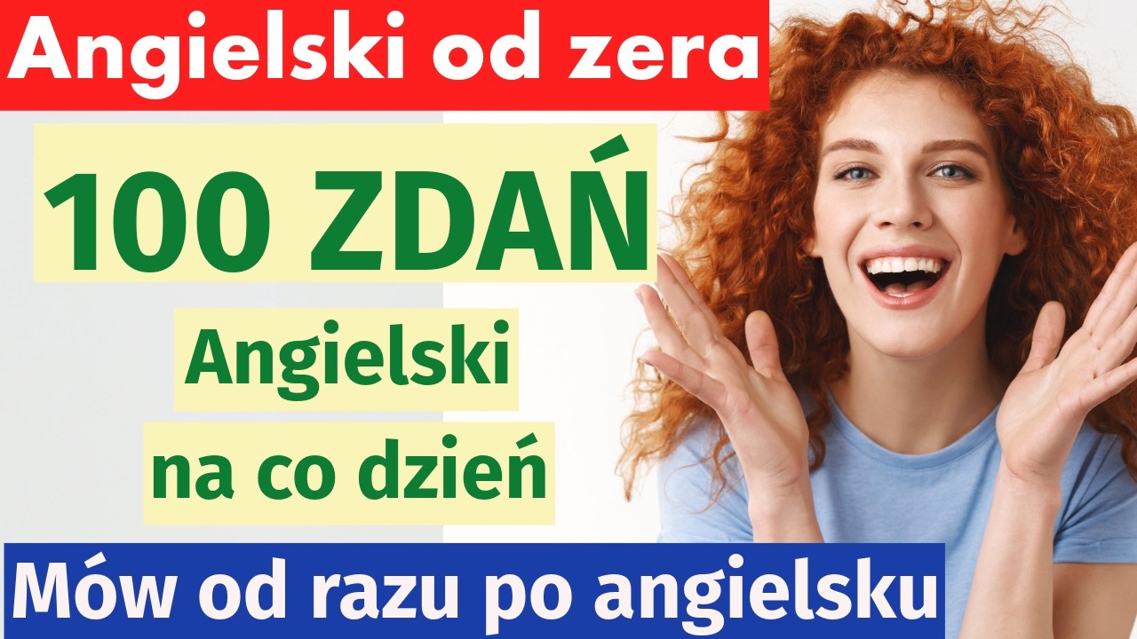 Angielski do Mówienia - Praktyczne Zdania do Codziennej Komunikacji