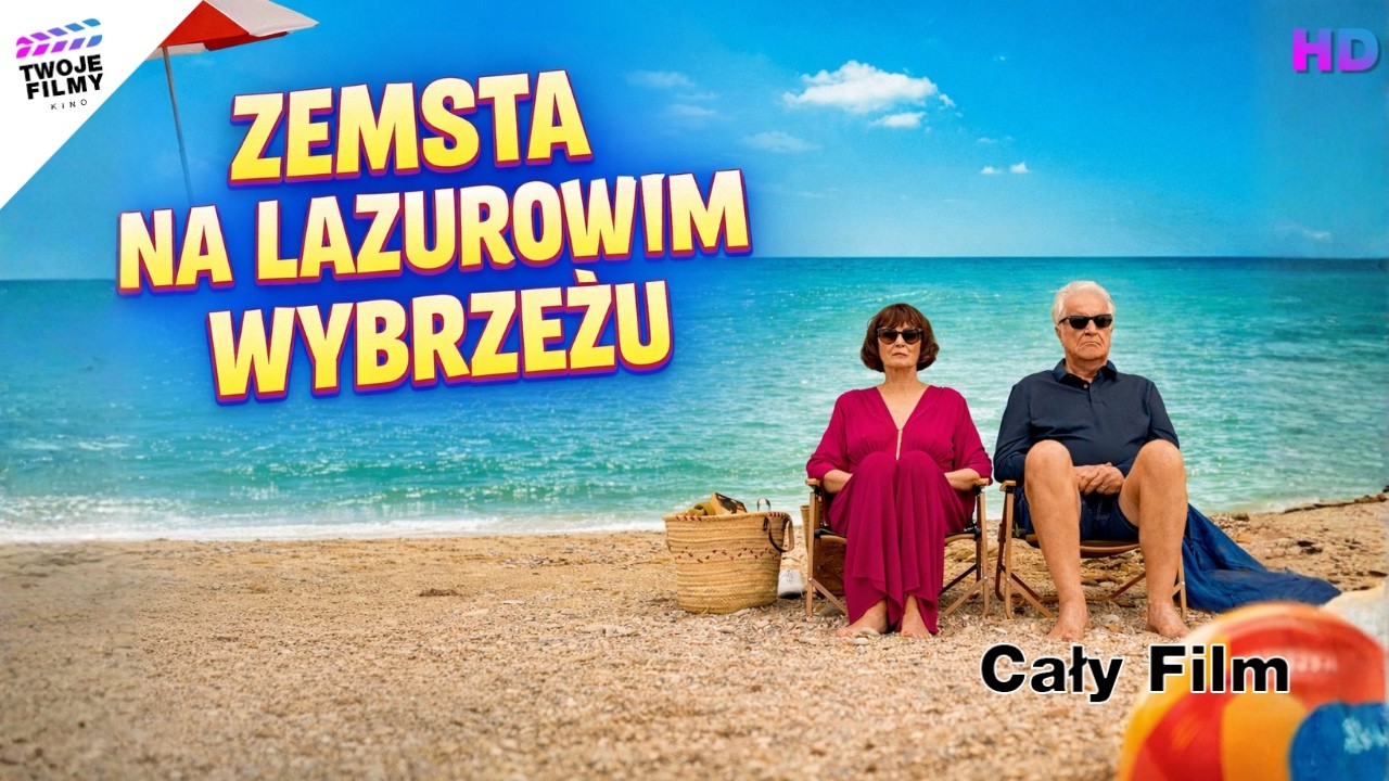 ZEMSTA NA LAZUROWYM WYBRZEŻU (2024) I Polski Lektor I Komedia romantyczna I Cały Film HD