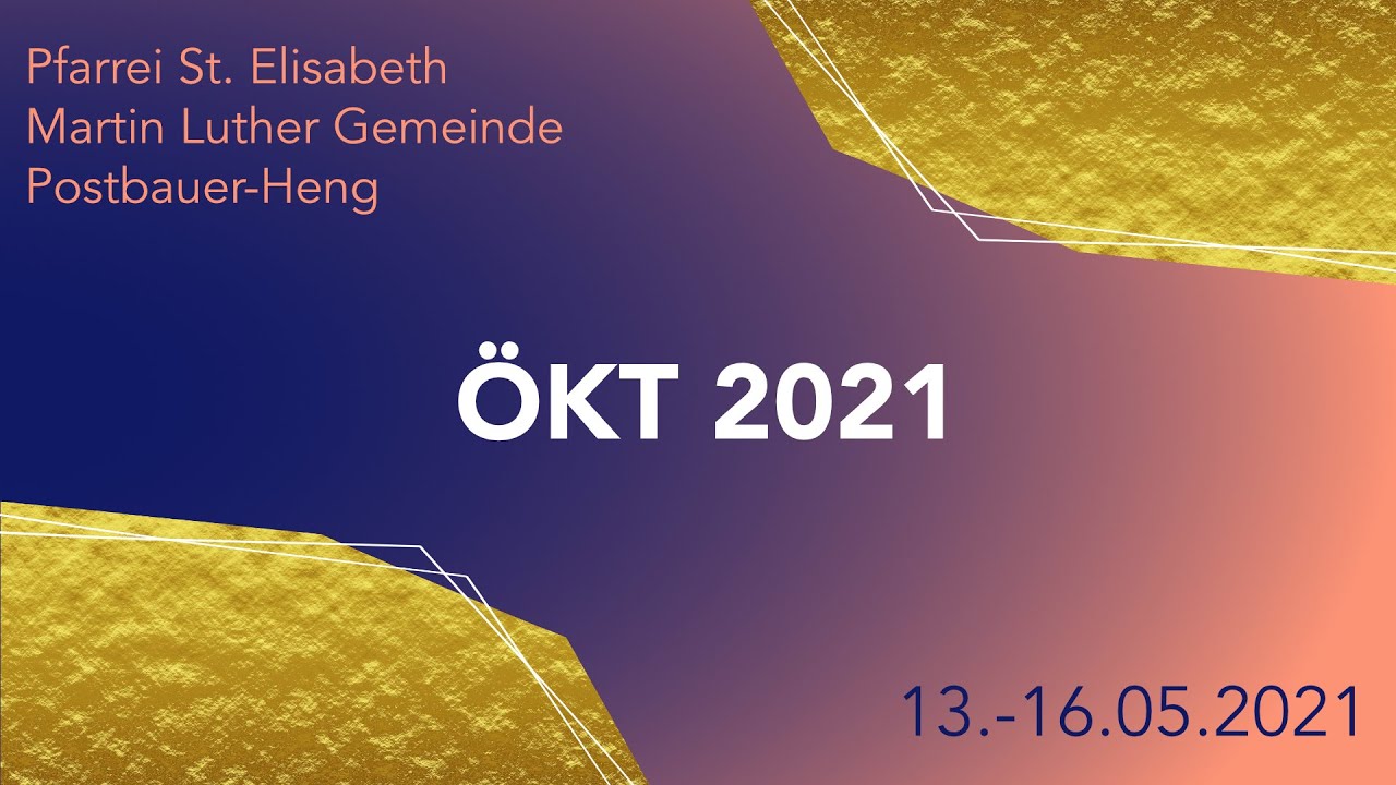 Ökumenischer Kirchentag 2021 - Wir sind dabei in Postbauer-Heng