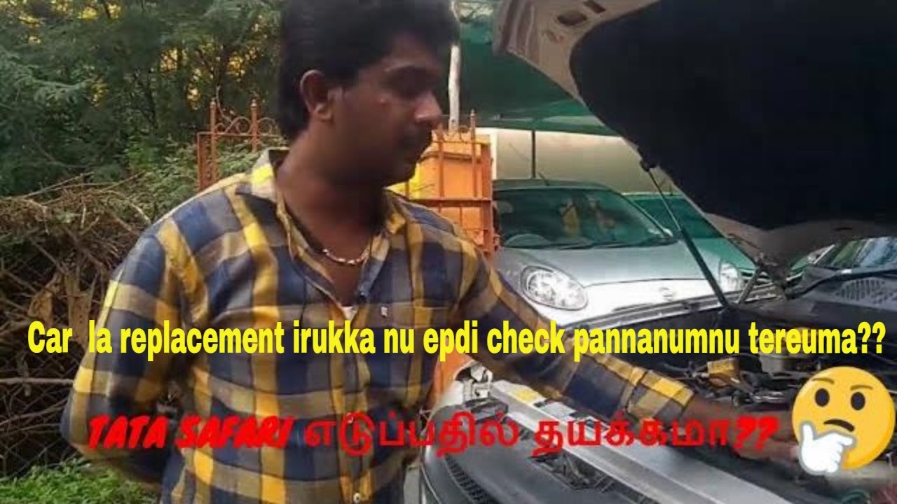 How to check secondhand  tata safari body condition and engine before buying in tamil