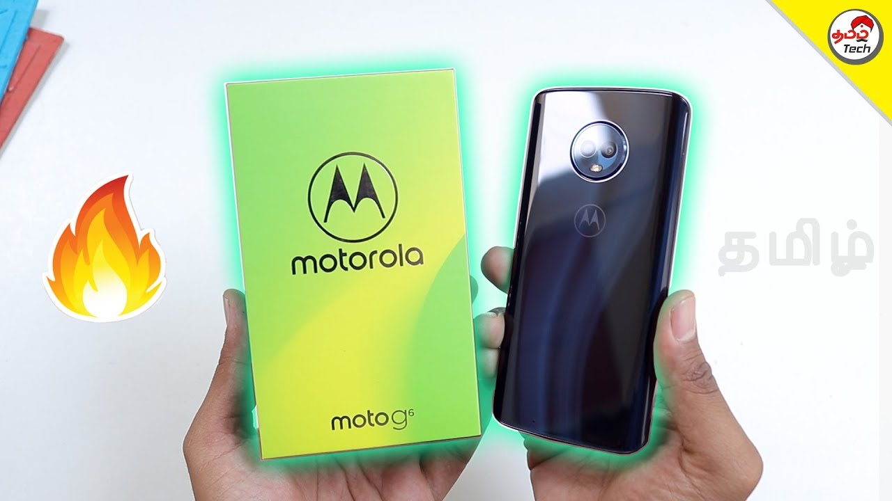 Moto G6 (16mp Selfie) Unboxing & First Impression | Tamil Tech