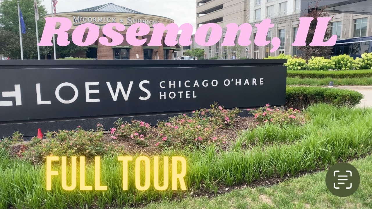 LOEWS Chicago O’Hare Full Tour | Rosemont, Illinois