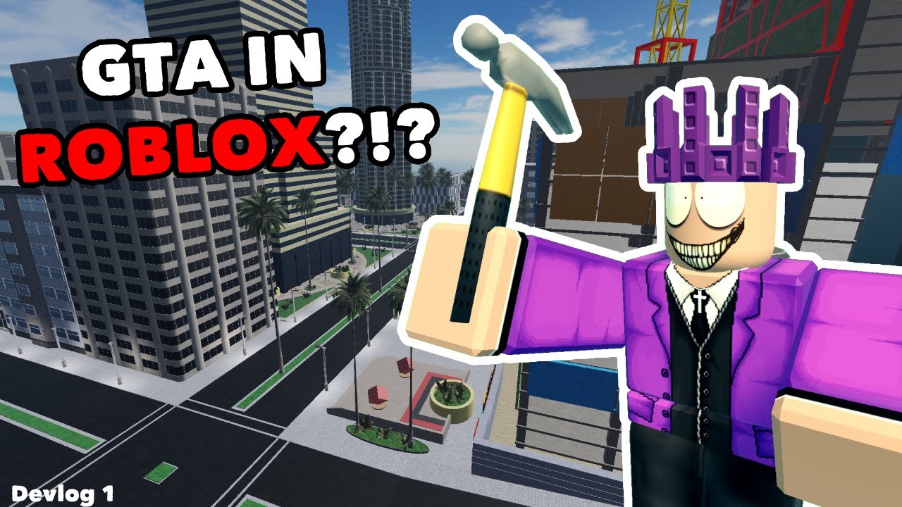 Creating a GTA Game in Roblox?!? - Devlog One