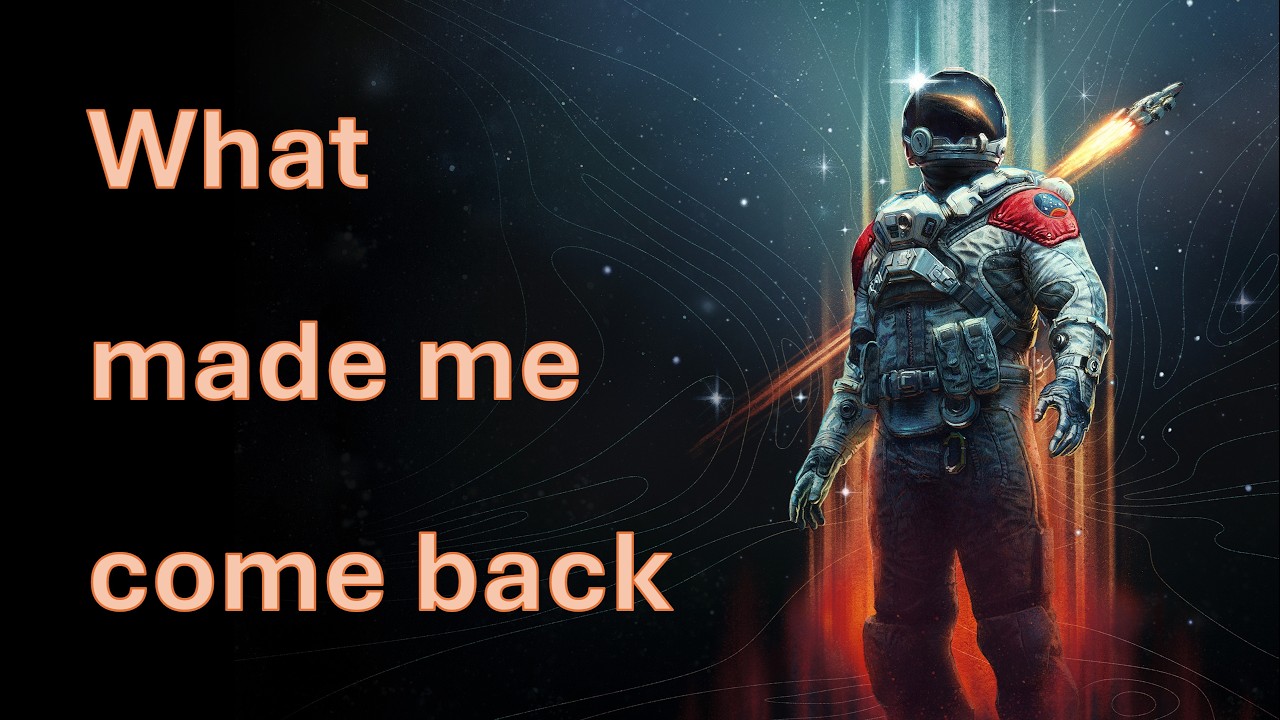 Is it good now? Why I now like Starfield