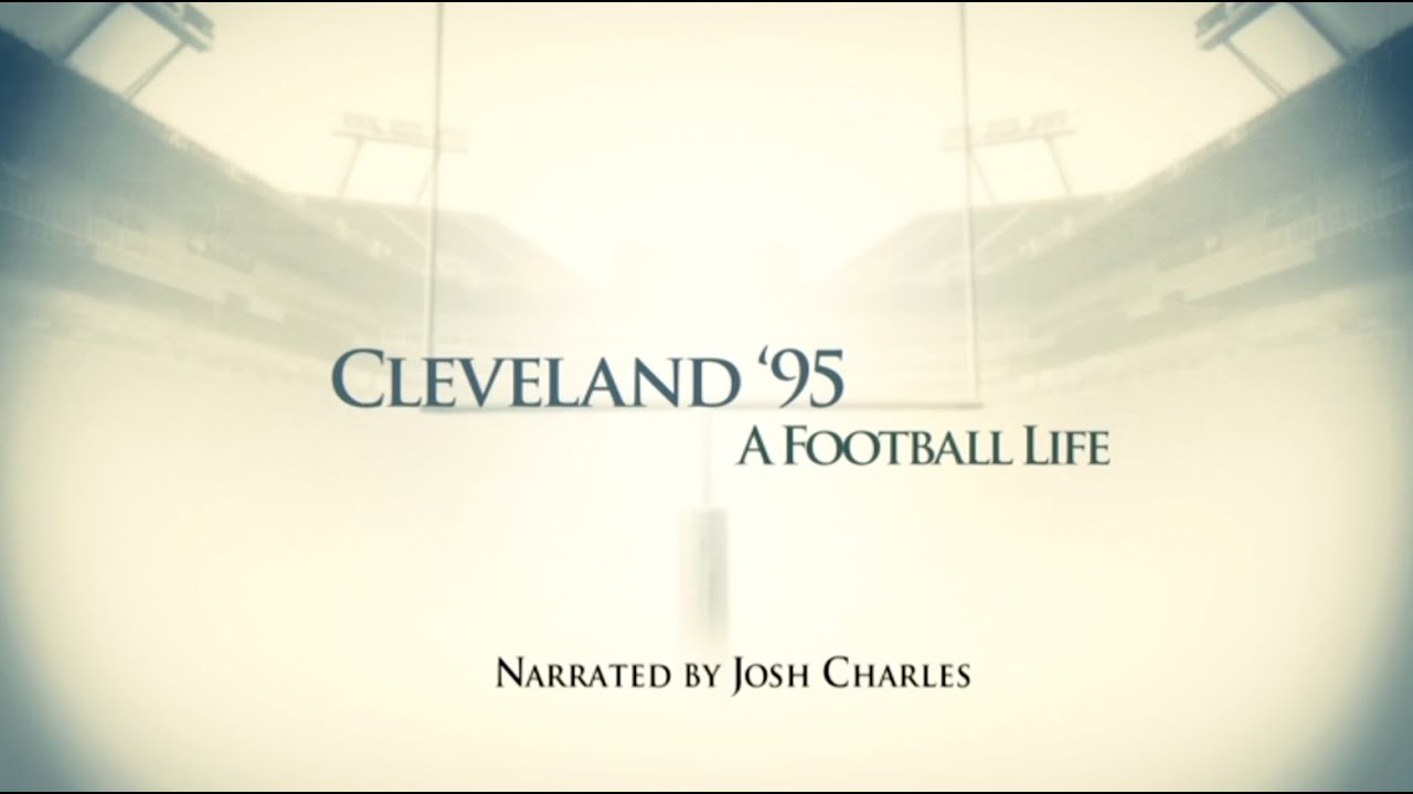 A Football Life - Cleveland '95 HD