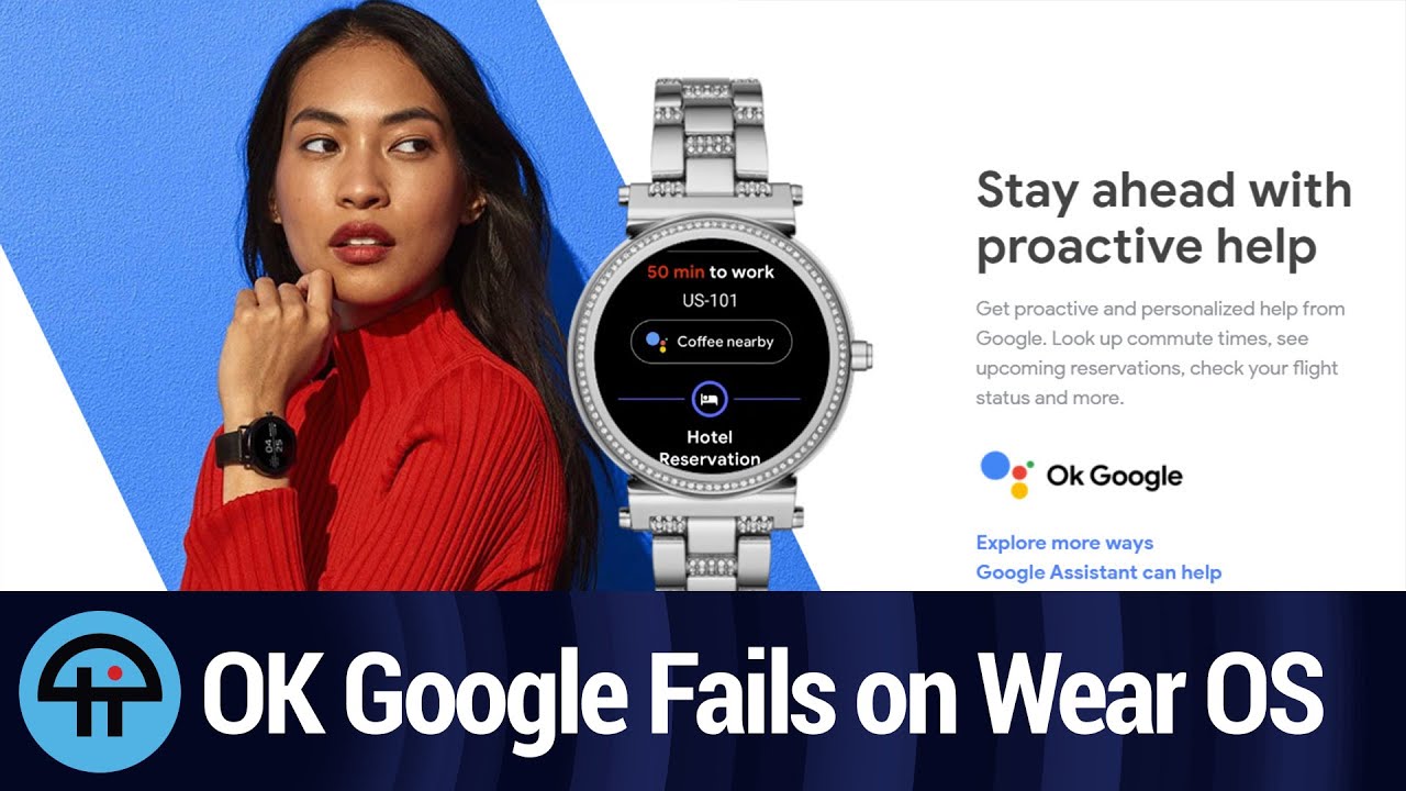 OK Google Hot Word Broken on Wear OS