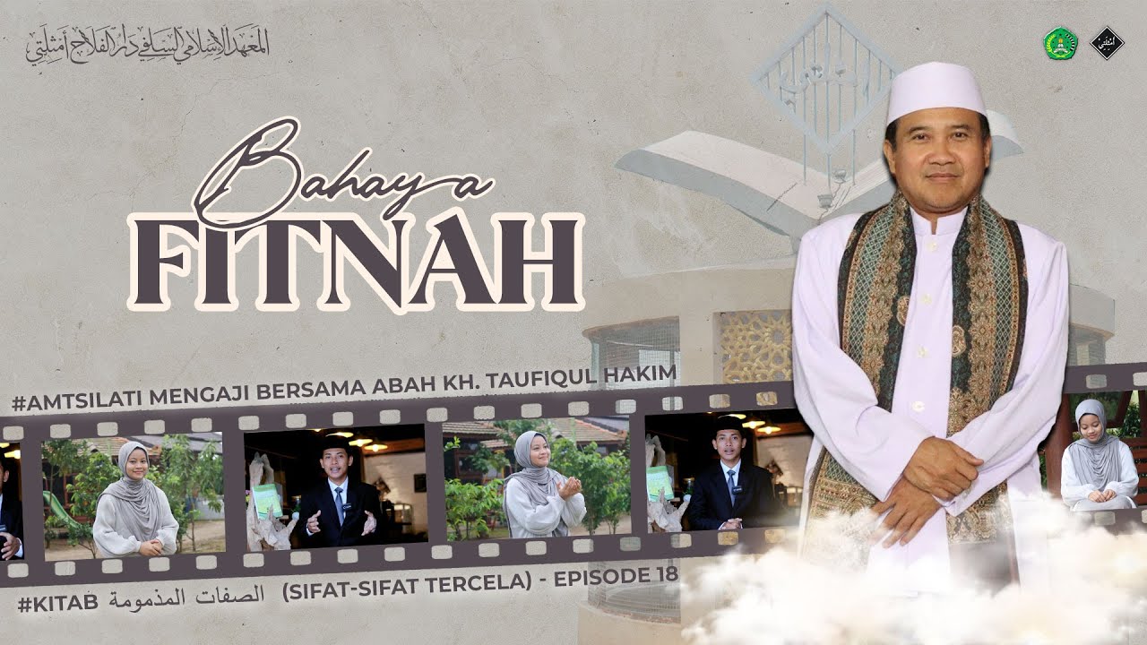 EPISODE 18 | Bahaya Fitnah | Amtsilati Mengaji Kitab Ash Shifaatu Madzmumat