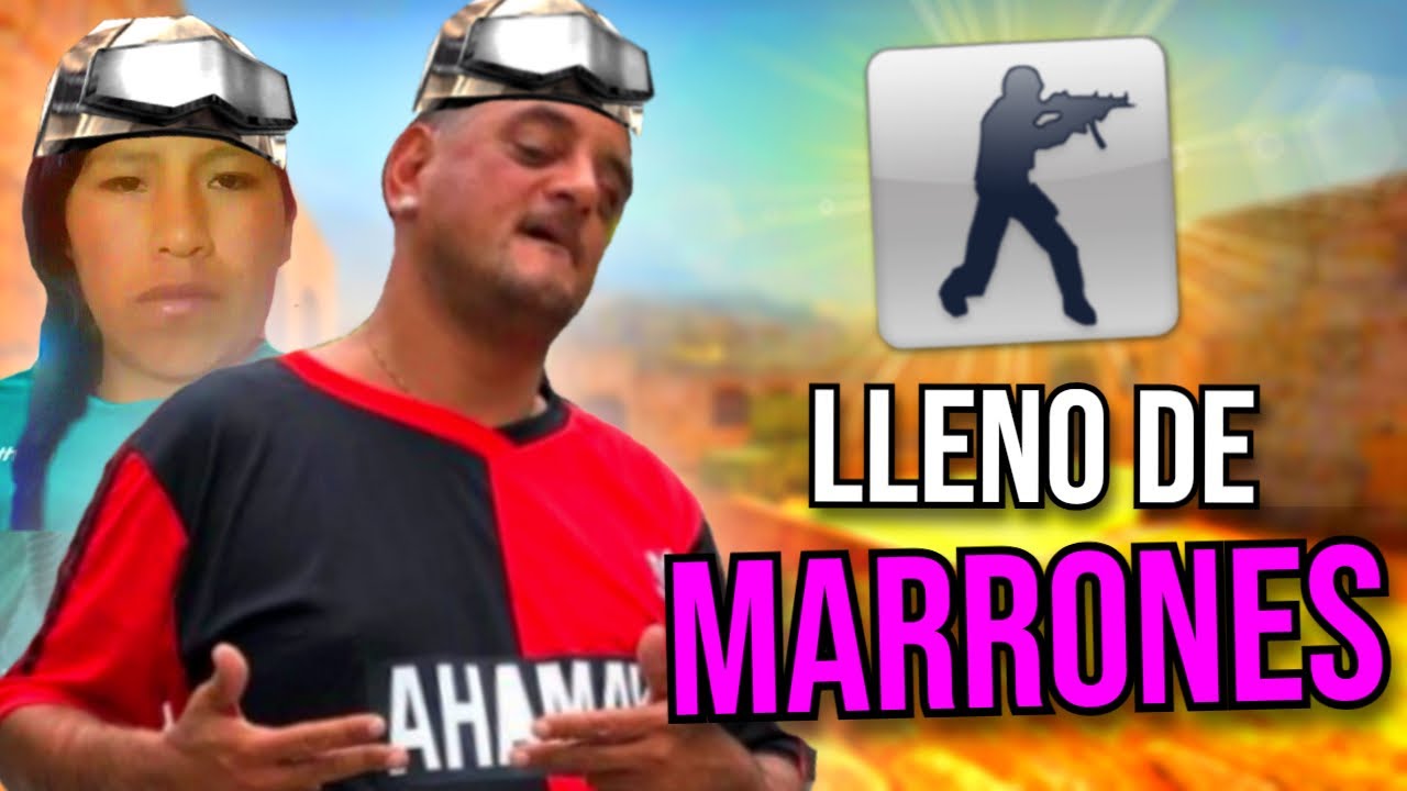 CS 1.6 ARGENTINO LLENO DE MARRONES