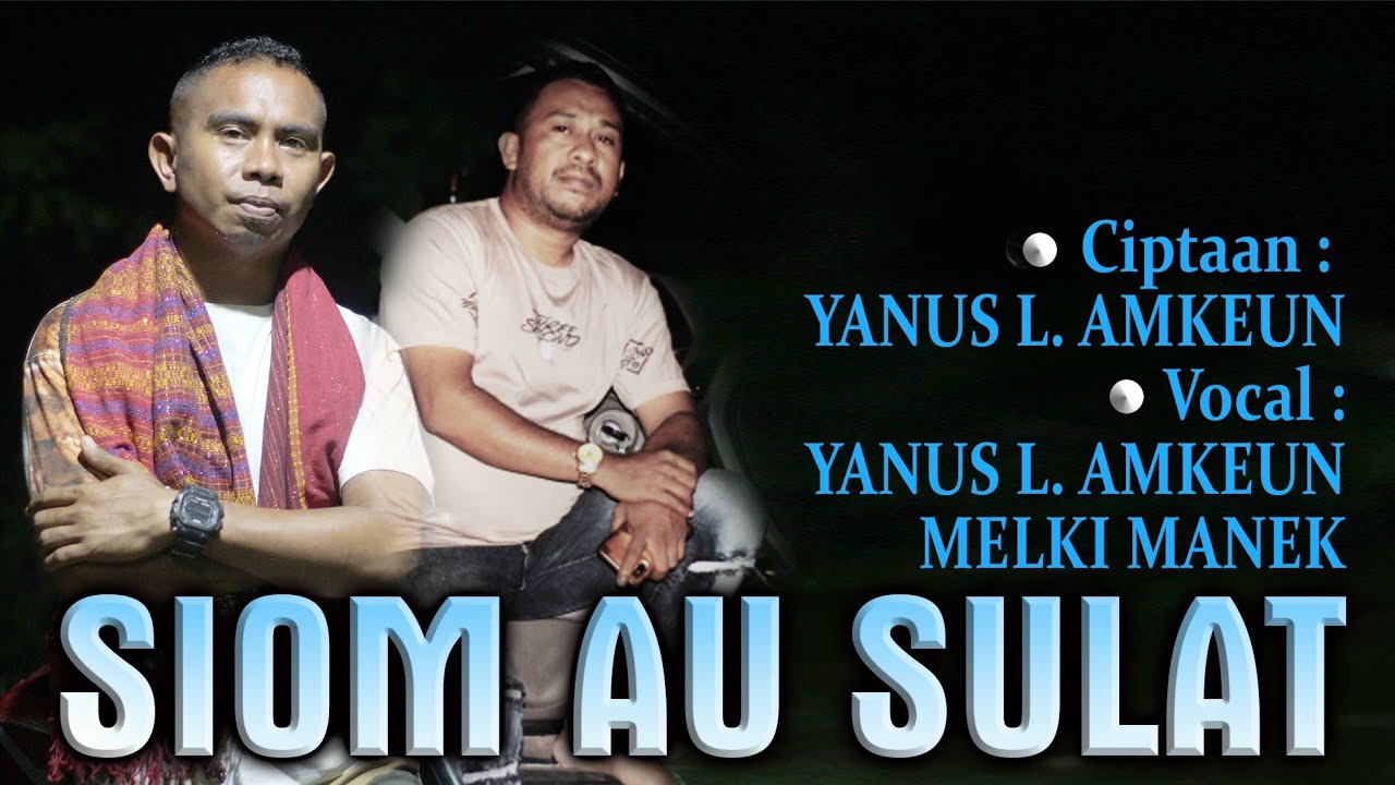 Lufut Terbaru-Siom Au Sulat-Voc:Yanus L.Amkeun-Melki Manek