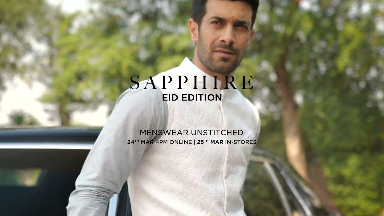 SAPPHIRE Man - Unstitched | Eid Collection - Launching 24th Feb Online | 25th Feb In-stores