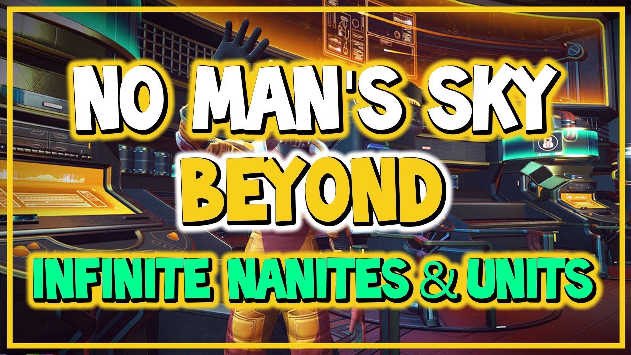 No Man's Sky BEYOND Infinite Units & Nanites | Best Unlimited Farming Method | Make Millions Fast