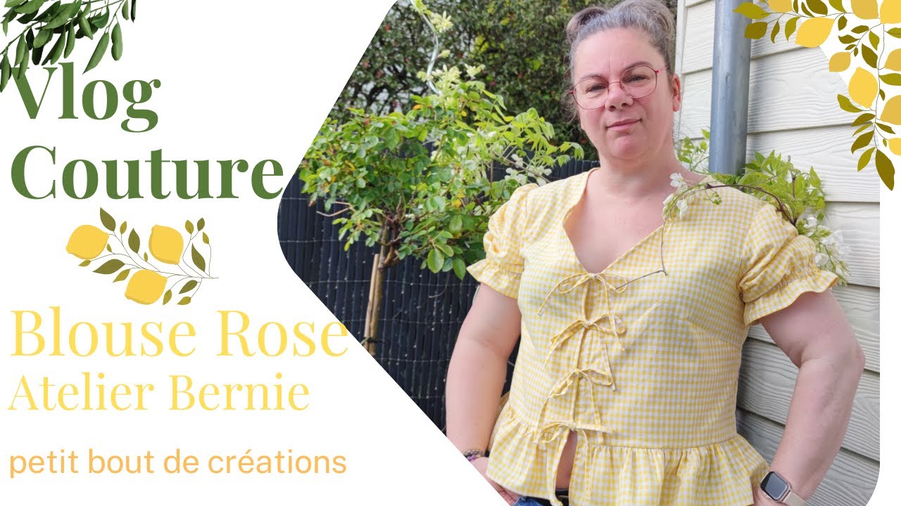 VLOG COUTURE: blouse rose de Atelier Bernie + SURPRISES #couture