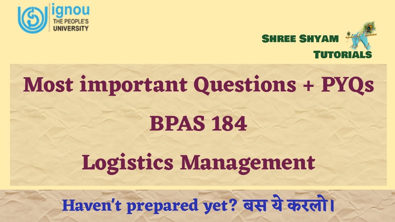 BPAS 184 | most important questions | Logistics Management | BPAS 184 important questions #ignou