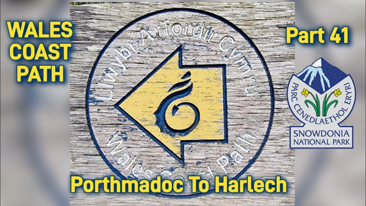 The Wales Coast Path 41: Porthmadog to Harlech