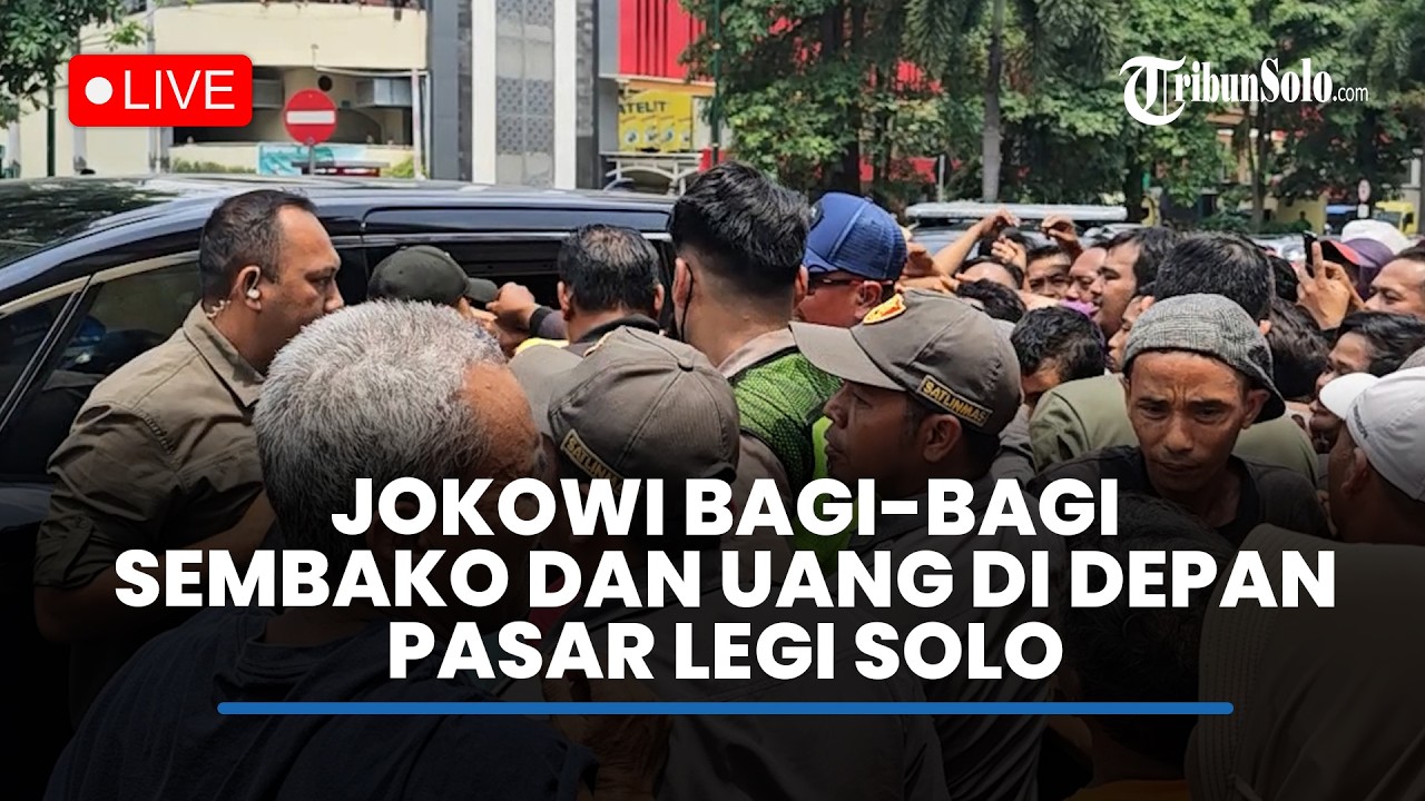 🔴LIVE : Jokowi Bagi-bagi Sembako & Uang di Depan Pasar Legi Solo, Warga Antre Sampai Rela Berdesakan
