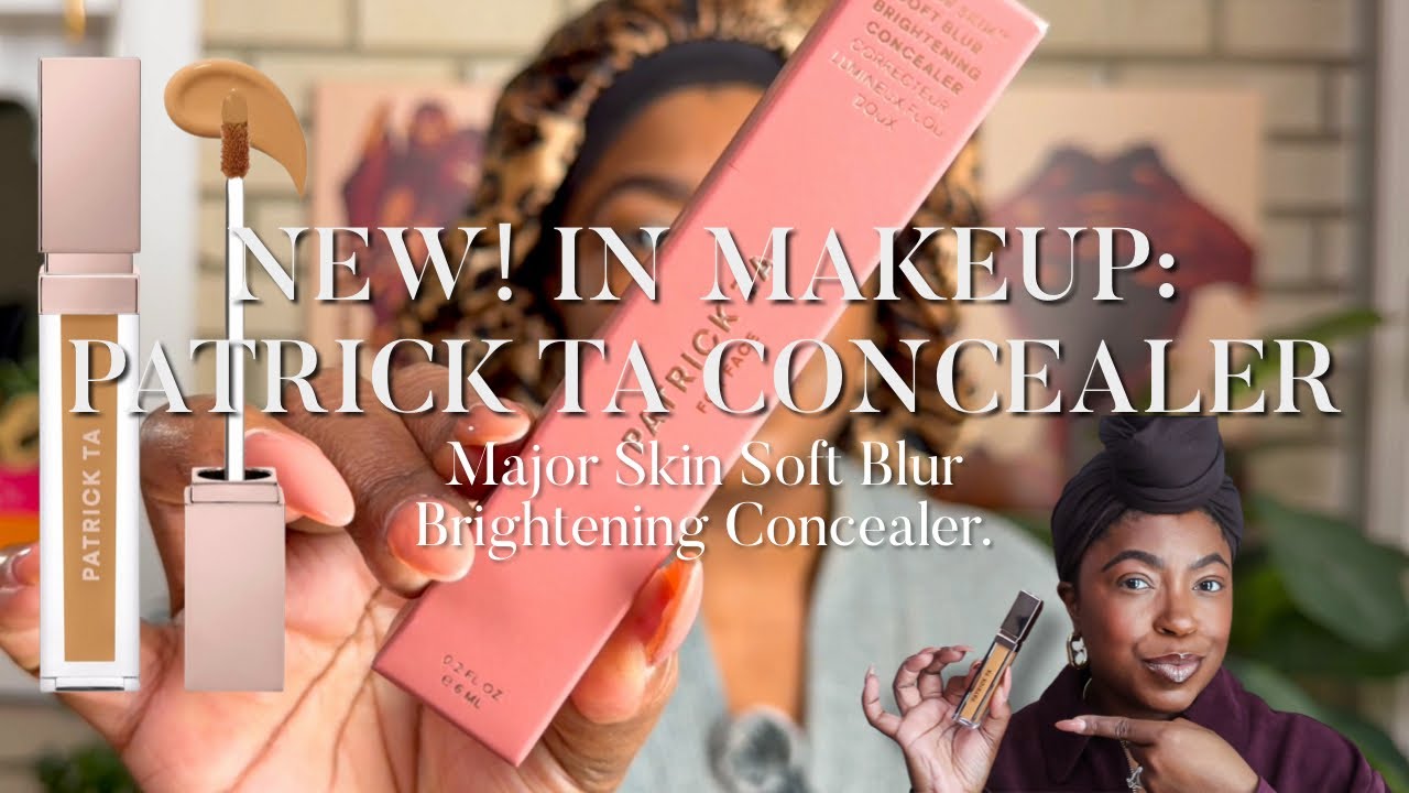 PATRICK TA MAJOR SKIN CONCEALER — 1st IMPRESSION + DEMO | LaResa Eyvon