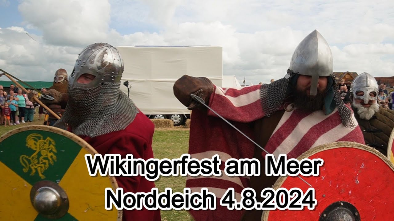 Wikingerfest am Meer  Norddeich  (Ostfriesland) 2024