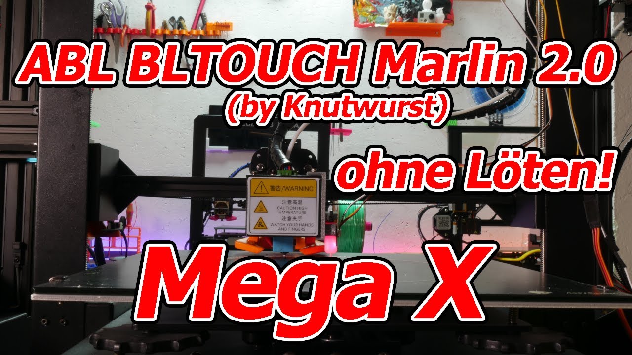 MegaX: ABL BLTouch  Marlin 2.0 by Knutwurst