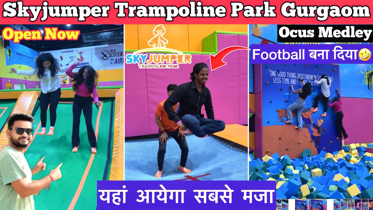 skyjumper trampoline park Gurgaon, skyjuper trampoline park ocus Medley gurgaon ticket price