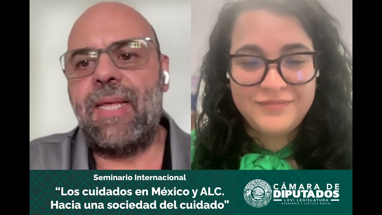 EN VIVO / Seminario Internacional: Los cuidados como cuarto pilar del bienestar social