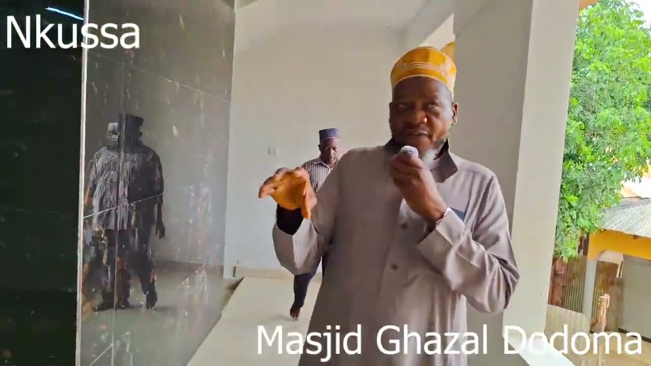 SHUHUDIA MAENEO YA KUTAWADHIA MAZURI NA MAKUBWA ZAIDI. MASJID GHAZALI. DODOMA