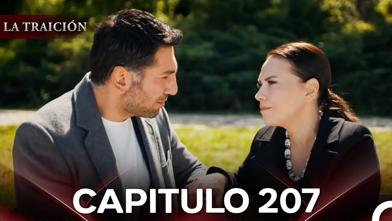 La Traici&oacute;n Episodio 207 (Con Subt&iacute;tulos En Espa&ntilde;ol)