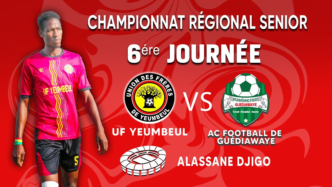 Direct pikine Championnat regional : UF Yeumbeul vs Ac Football de Guediawaye