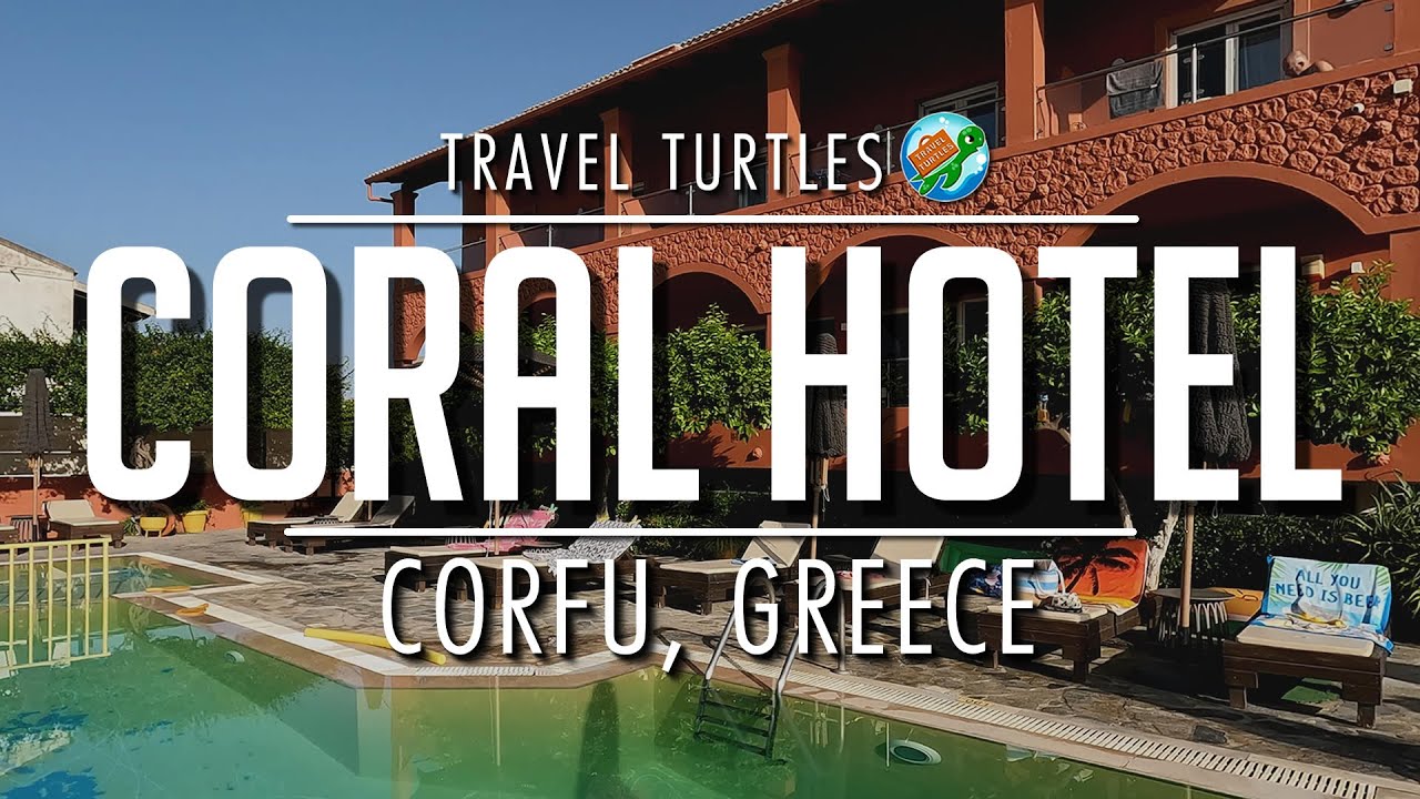 Coral Hotel - Roda, Corfu | Walkthrough | Room | Pool | Restaurant | Bar