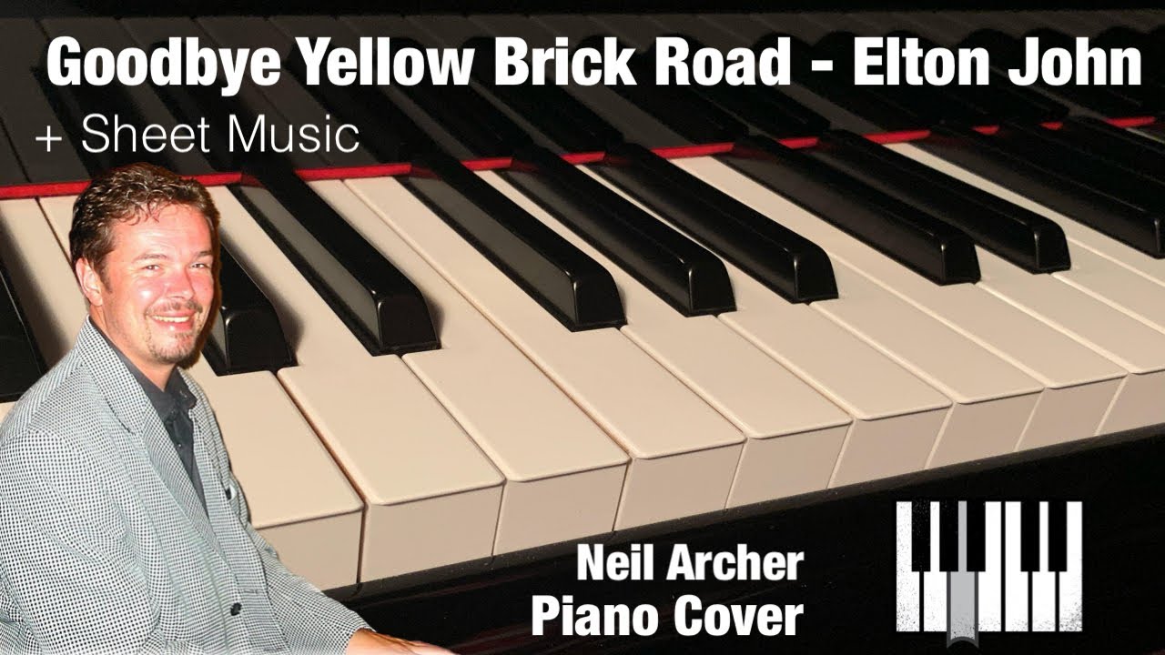 Goodbye Yellow Brick Road - Elton John - Piano Cover + Sheet Music