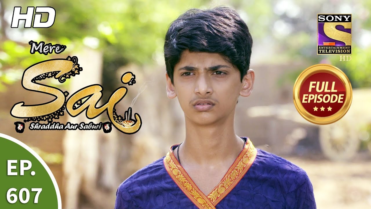 Mere Sai - Ep 607 - Full Episode - 21st January, 2020
