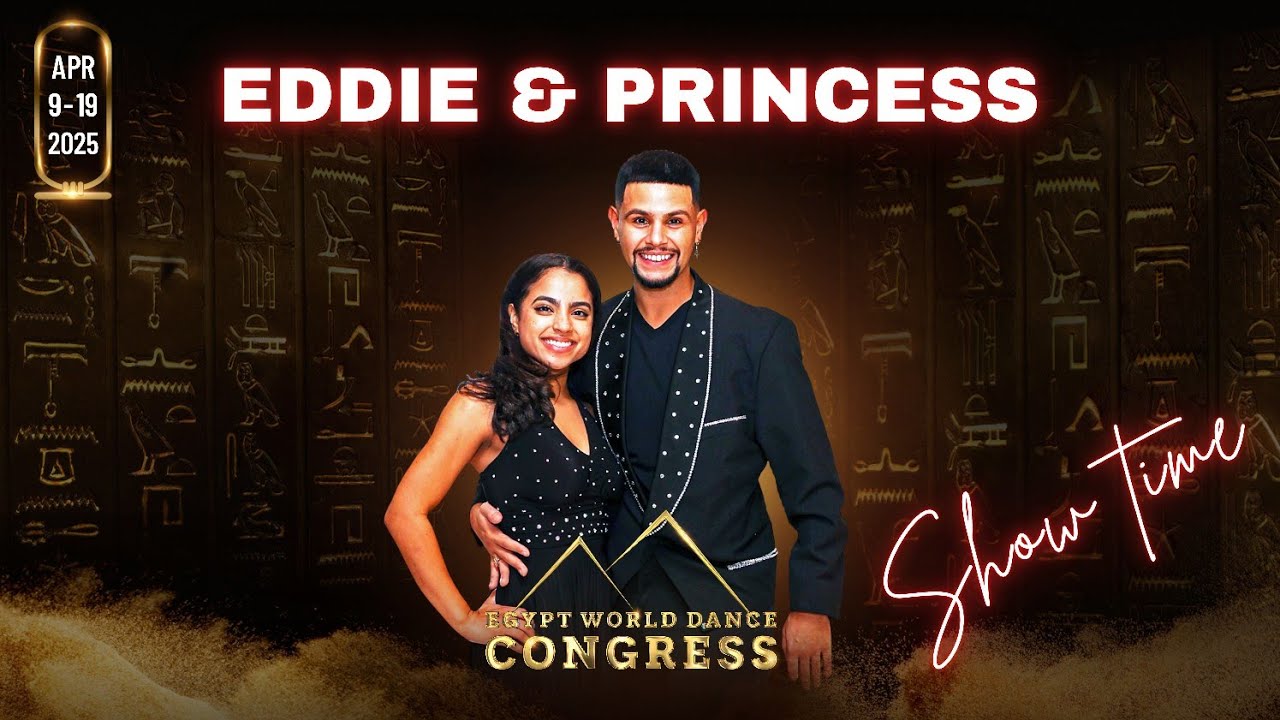 Shows Time - Eddie Torres Jr & Princess Serrano #EWDC2025