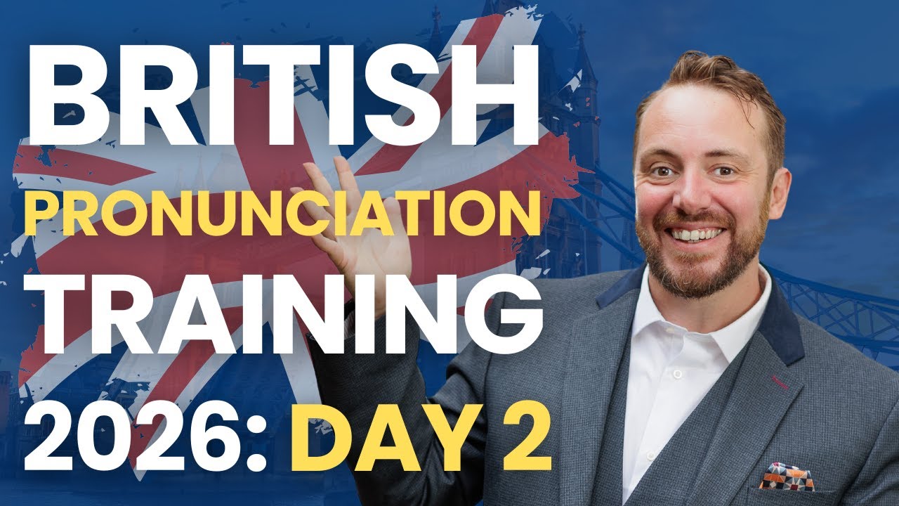 British Pronunciation Training 2026 | Day 2: The tricky sounds of British English