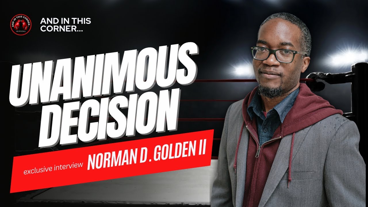 Unanimous Devision - Exclusive Interview with Norman D. Golden II