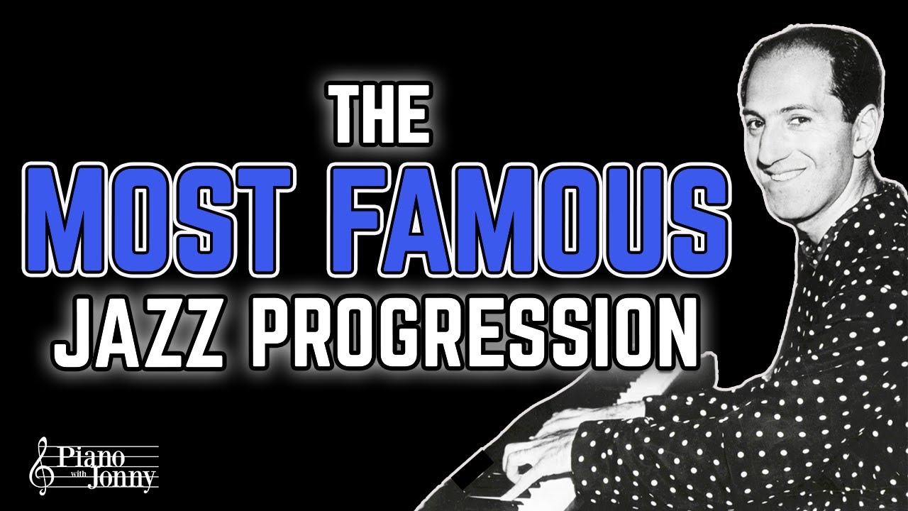 Rhythm Changes, The Most Famous Jazz Progression