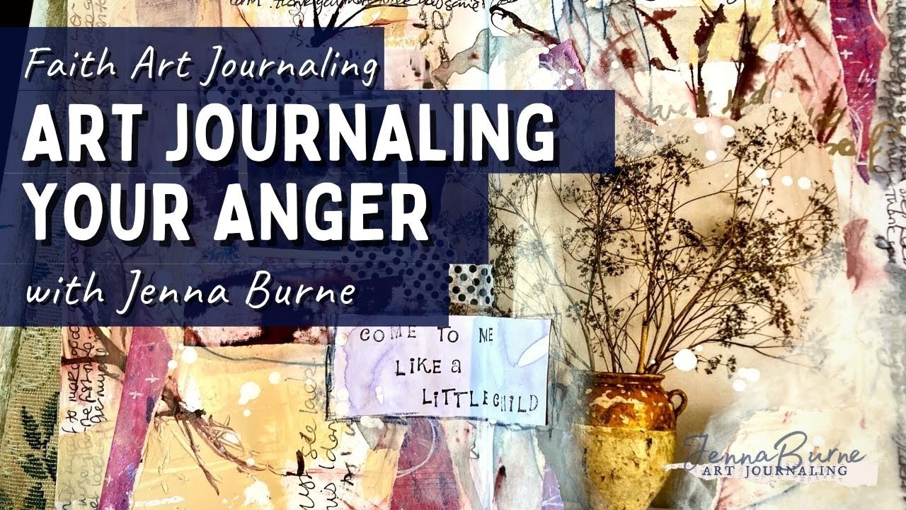 Are you allowed to be angry?  Faith Art Journaling- Mixed Media Page