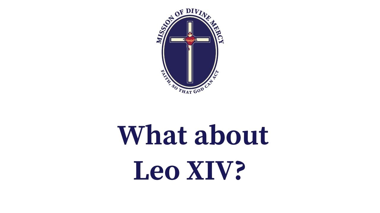 Do our Messages say anything about Leo XIV?