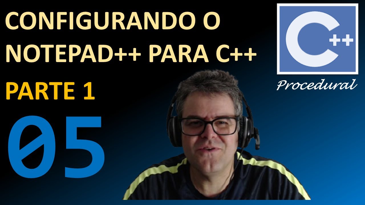 Instalando o Notepad++ e o compilador g++