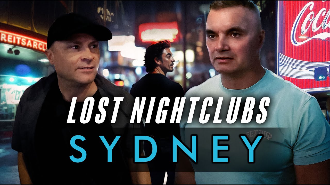 LOST Nightclubs of SYDNEY (with NEIL CUMMINS)