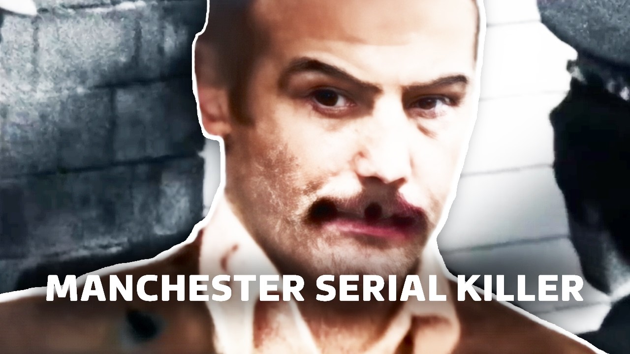 The Manchester Serial Killer Who Terrorised a City | True Lives