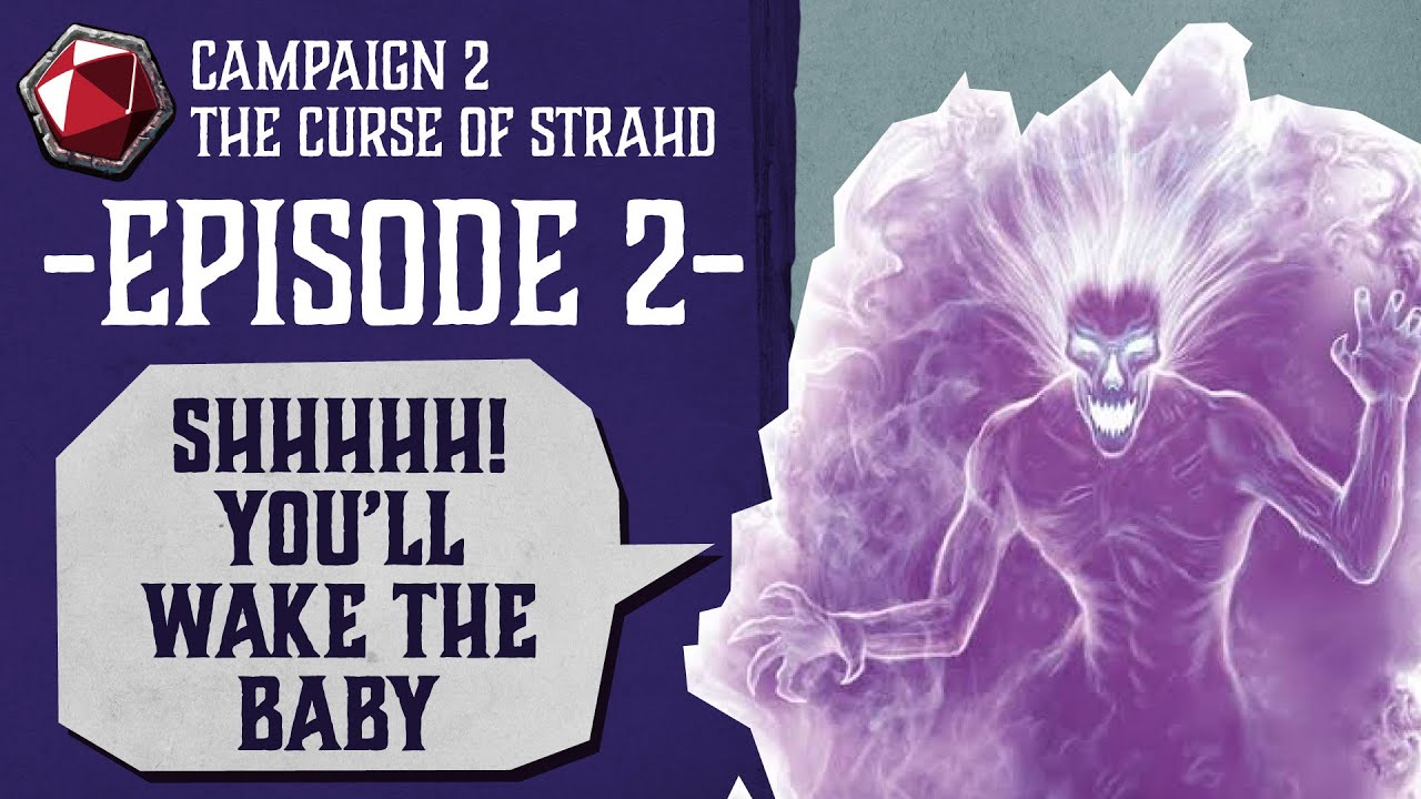 Curse of Strahd - Episode 2