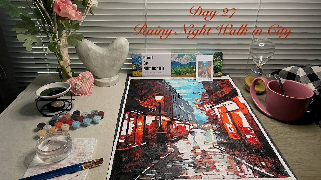 Day 27 - Rainy Night Walk in City - Valentine's Day Paint by Number Series - Handicraft