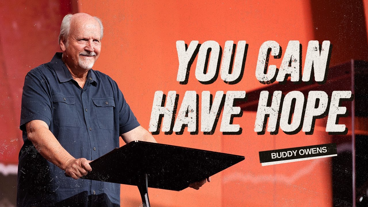 You Can Have Hope | Buddy Owens