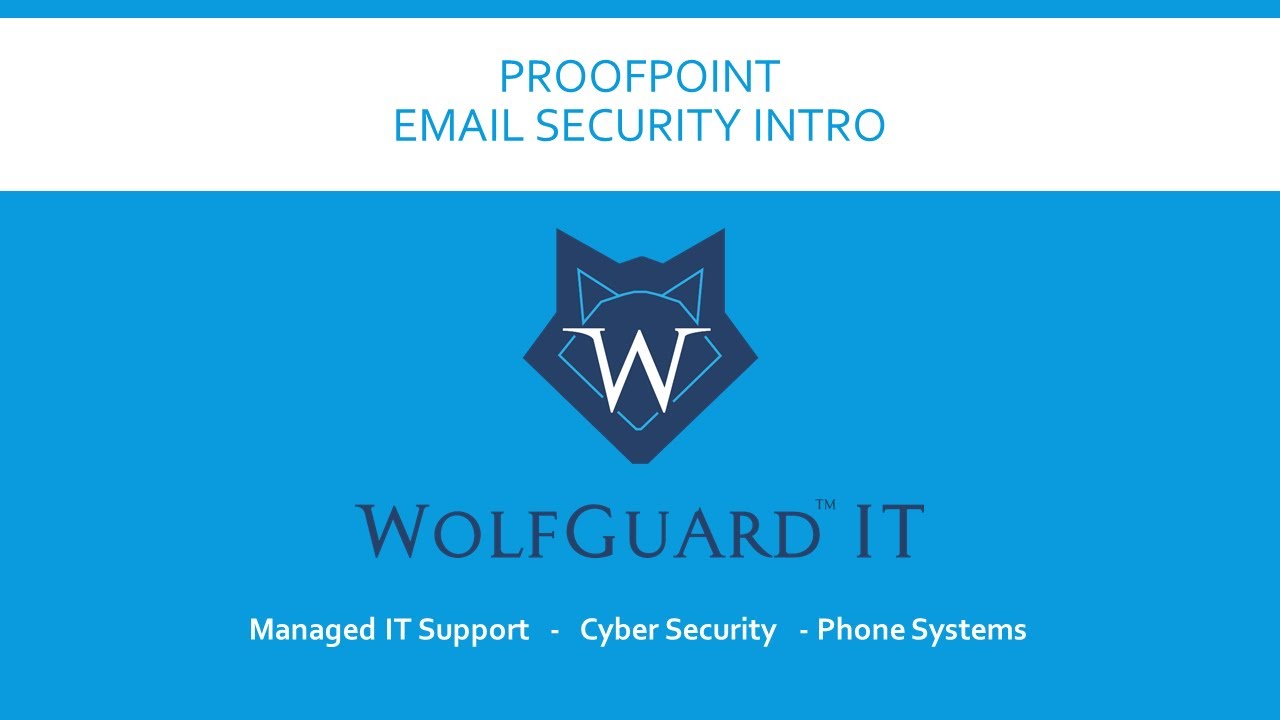 Proofpoint Email Security Intro