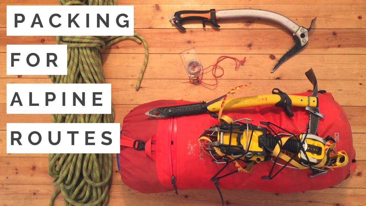 Packing For Alpine Routes