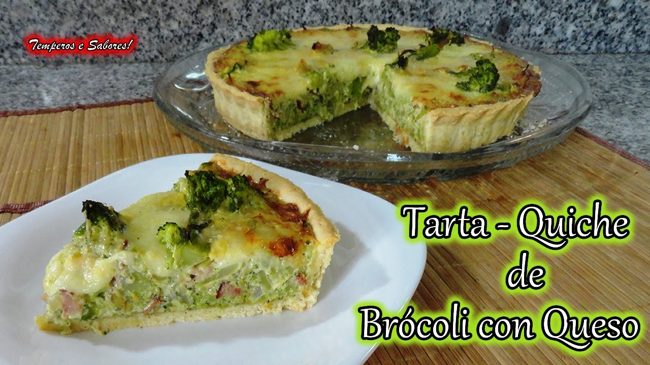 TARTA QUICHE DE BRÓCOLI CON QUESO receta deliciosa y original de Temperos e Sabores