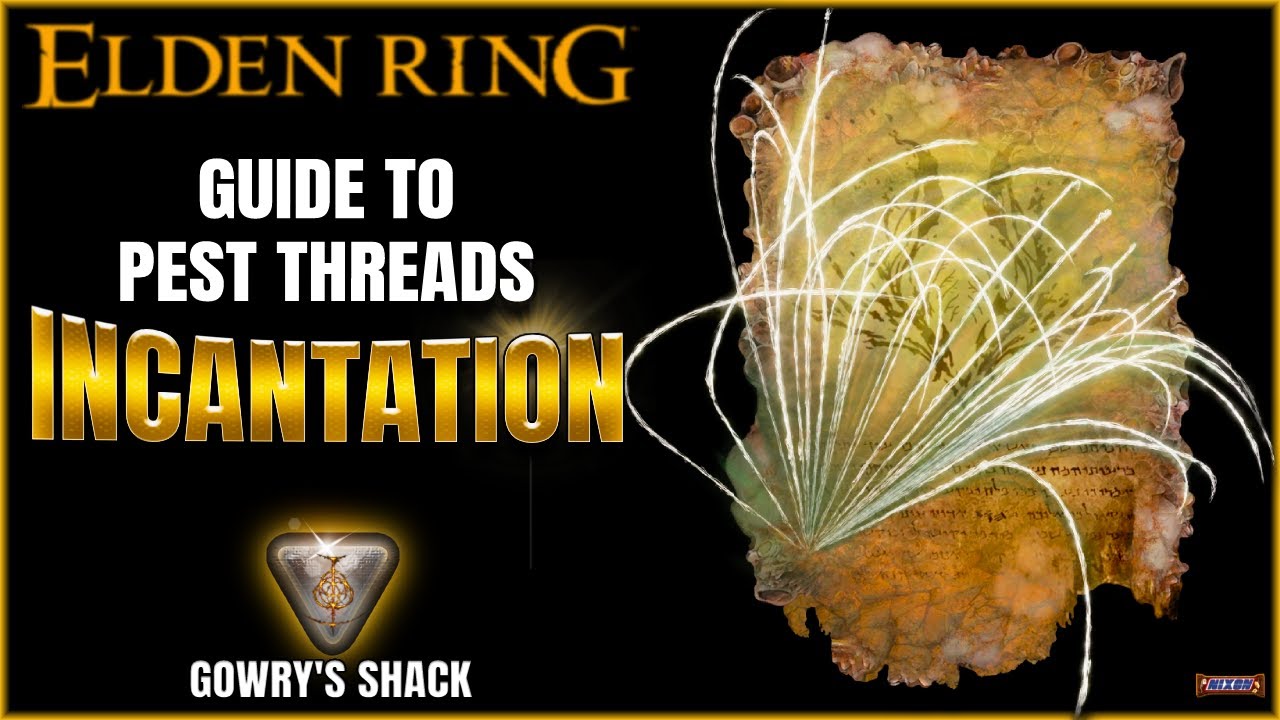 Elden Ring | Pest Threads Incantation Guide
