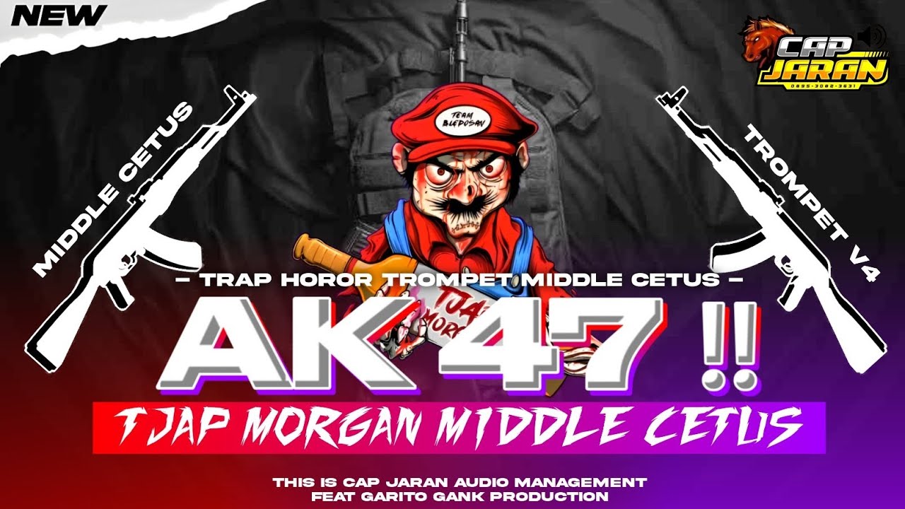 DJ TJAP MORGAN V4 X AK 47 MIDDLE CETUS