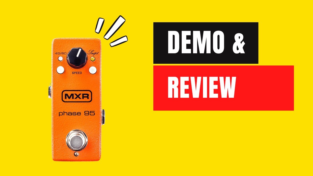 MXR Phase 95 Review & Demo: The Ultimate Phaser in a Mini Pedal? 🌀🎸