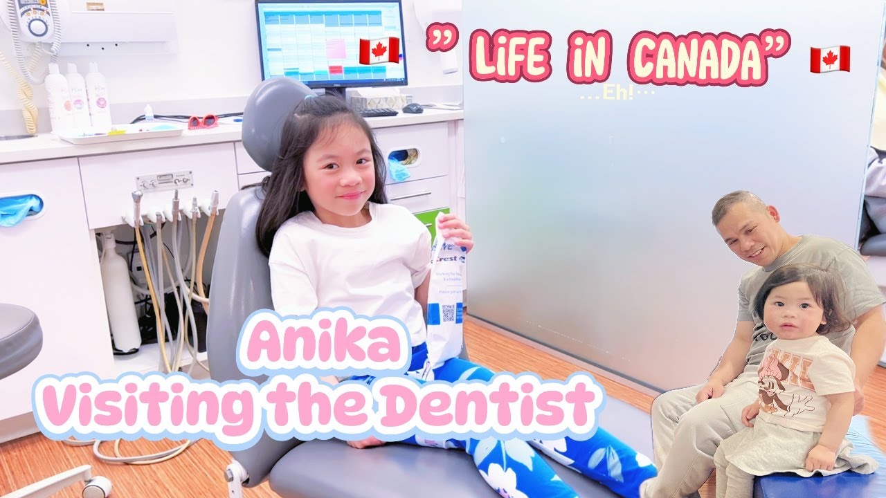 Life In Canada 🇨🇦 | Brave Kids Visit Dentist | Anika Dentist Appointment